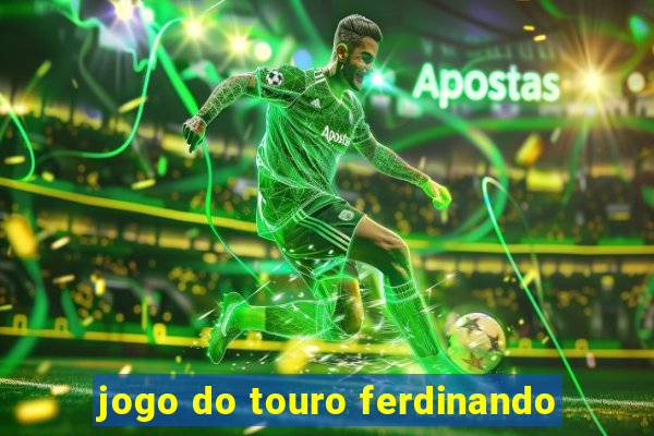 jogo do touro ferdinando